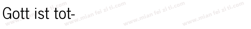 Gott ist tot字体转换